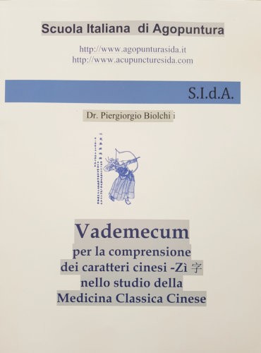 Vademecun per la comprensione dei caratteri nella medicina classica cinese