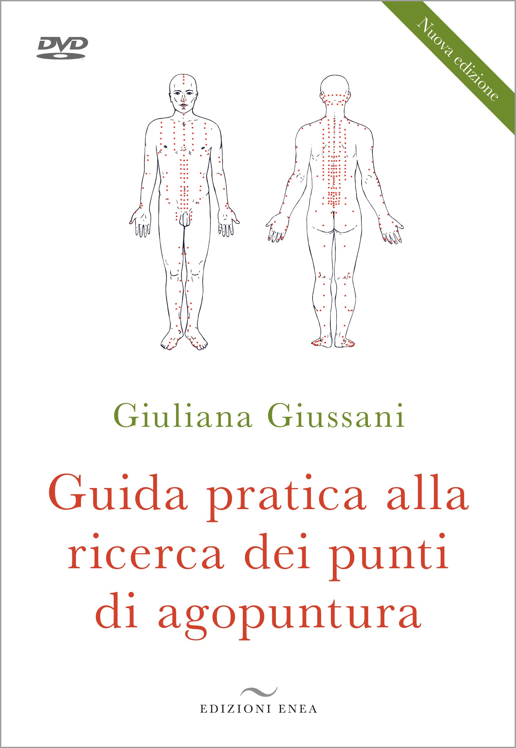 Guida pratica alla ricerca dei punti di agopuntura , con video corso