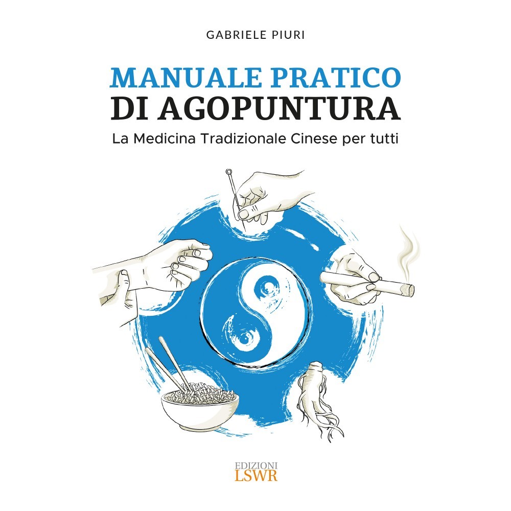 Manuale pratico di agopuntura